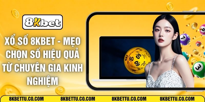Xổ Số 8KBET