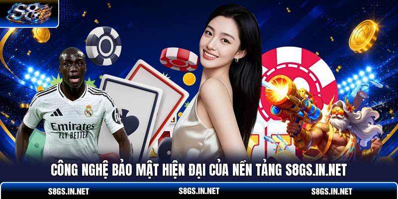 cong-nghe-bao-mat-hien-dai-cua-nen-tang-s8gs-in-net